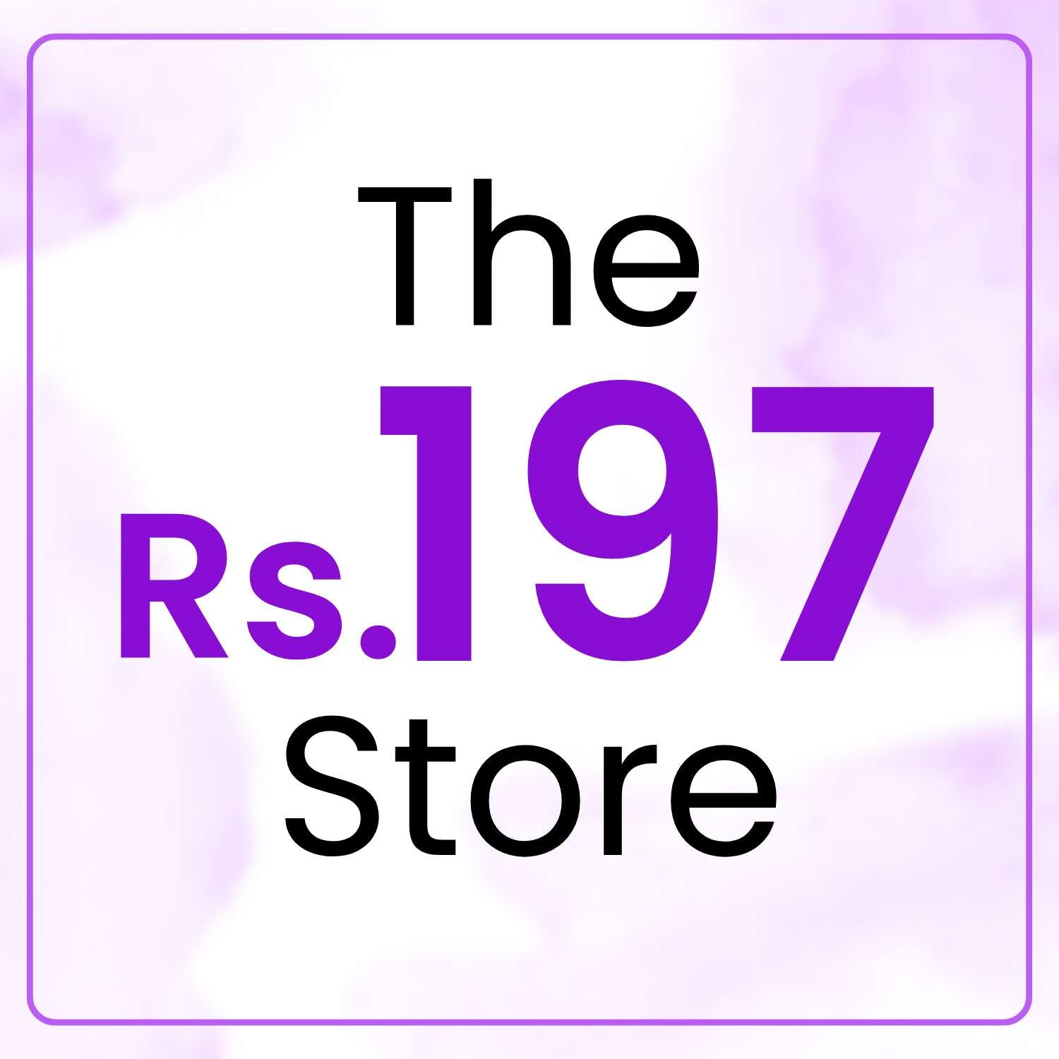 The ₹197 Store